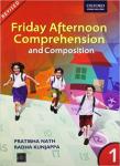 Friday Afternoon Comprehension and Composition 1: Primary – Pratibha Nath