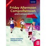 Friday Afternoon Comprehension and Composition 8: Middle Book by Pratibha Nath