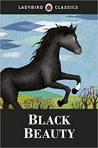Ladybird Classics: Black Beauty Book Hardcover - Anna Sewell