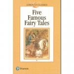 Longman Classics Series : Five Famous Fairy Tales Book – D.K Swan