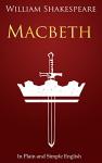 Macbeth In Plain and Simple English Book – William Shakespeare