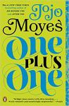 One Plus One: A Novel Book by Jojo Moyes