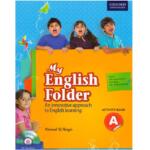 Oxford My English Folder Activity Book A – Nirmal SJ Singh