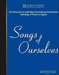 Songs of Ourselves: The University of Cambridge International Examinations Anthology of Poetry in English Book by Cambridge University Press
