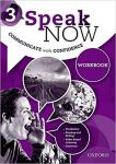 Speak Now 3: Workbook by Oxford University Press