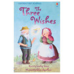 Usborne First Reading Level 1 The Three Wishes – Lesley Sims