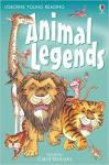 Usborne Young Reading Series : Animal Legends by Carol Watson