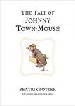The Tale of Johnny Town-mouse (Peter Rabbit) Book by Beatrix Potter