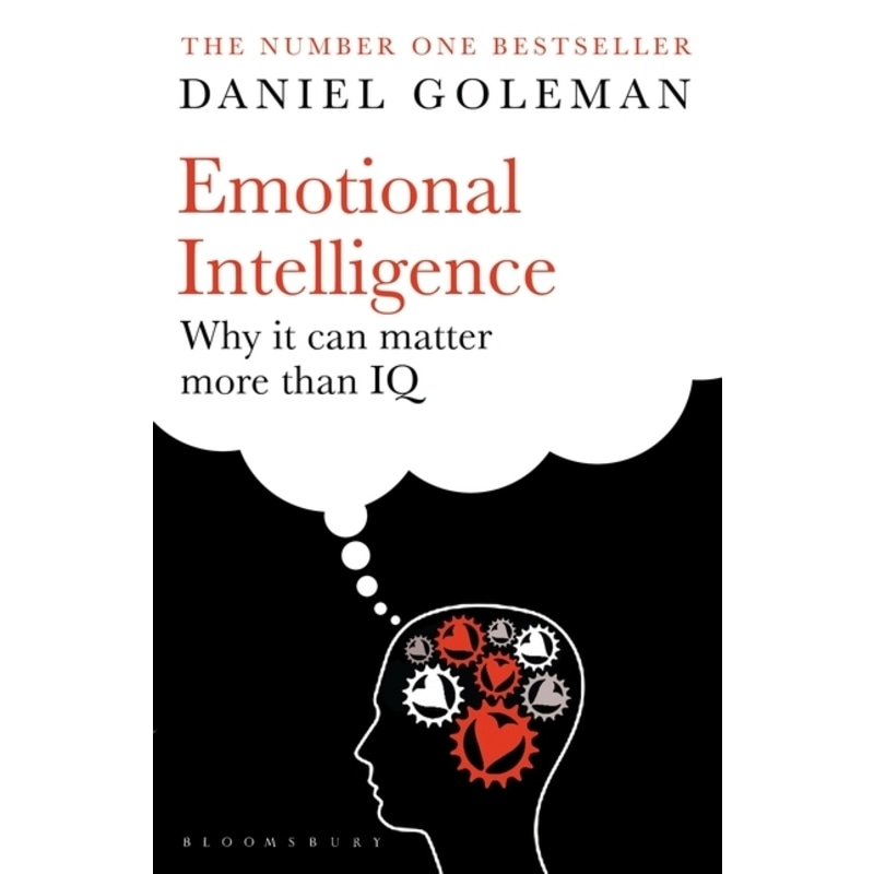 Emotional Intelligence : Why it Can Matter More Than IQ