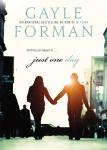 Just One Day Story Book by Gayle Forman