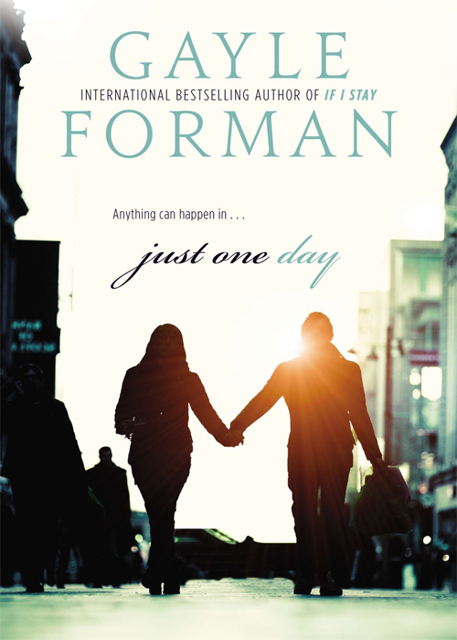 Just One Day Story Book by Gayle Forman