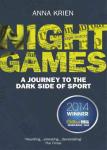 Night Games : A Journey to the Dark Side of Sport Story Book by Anna Krien