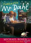 Fantastic Mr Dahl Book by Michael Rosen