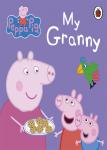 Peppa Pig : My Granny Story Book by Ladybird