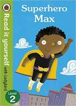 Read it yourself with Ladybird Level 2 – Superhero Max