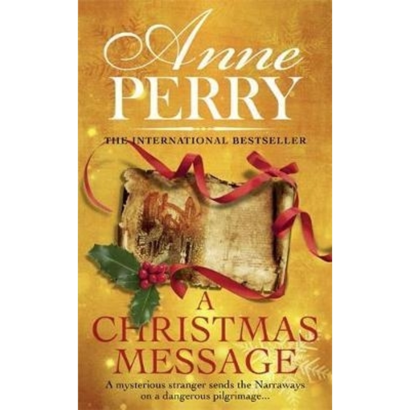 A Christmas Message (Christmas Novella 14) By Anne Perry
