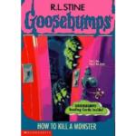 Goosebumps How To Kill a Monster – 46 by R. L. Stine
