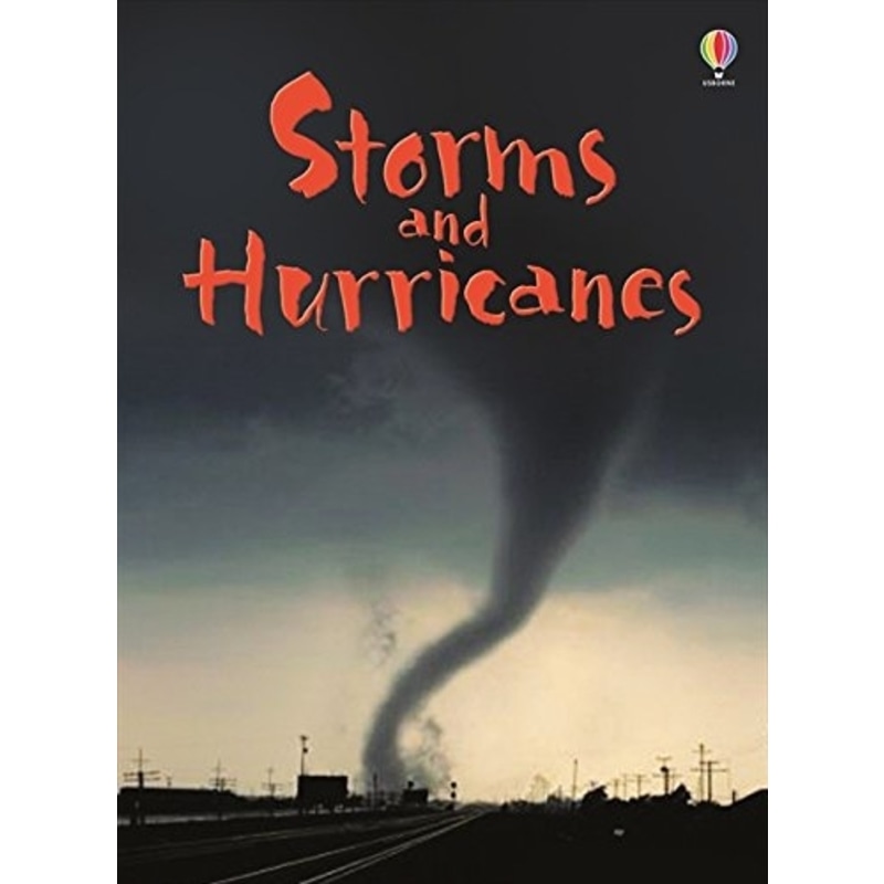 Storms and Hurricanes (Usborne Beginners )