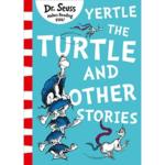 Yertle The Turtle And Other Stories