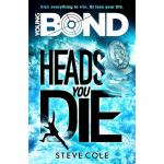 Young Bond – Heads You Die By Stephen Cole