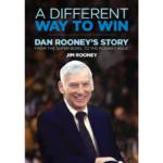 A Different Way to Win : Dan Rooney’s Story from the Super Bowl to the Rooney Rule