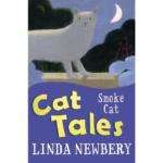 Cat Tales : Smoke Cat – Linda Newbery
