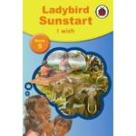 Ladybird Sunstart: I Wish – Book 5