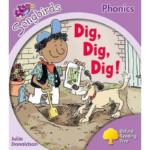 Oxford Reading Tree: Level 1+: Songbirds: Dig, Dig, Dig!