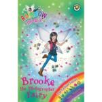 Rainbow Magic : Brooke the Photographer Fairy : The Fashion Fairies Book 6
