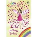 Rainbow Magic : Ella The Rose Fairy : The Petal Fairies Book 7