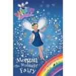 Rainbow Magic : Morgan the Midnight Fairy : The Twilight Fairies Book 4