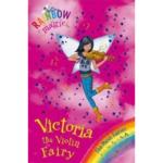 Rainbow Magic : Victoria the Violin Fairy : The Music Fairies Book 6