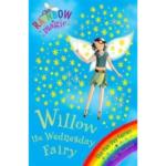 Rainbow Magic : Willow The Wednesday Fairy : The Fun Day Fairies Book 3