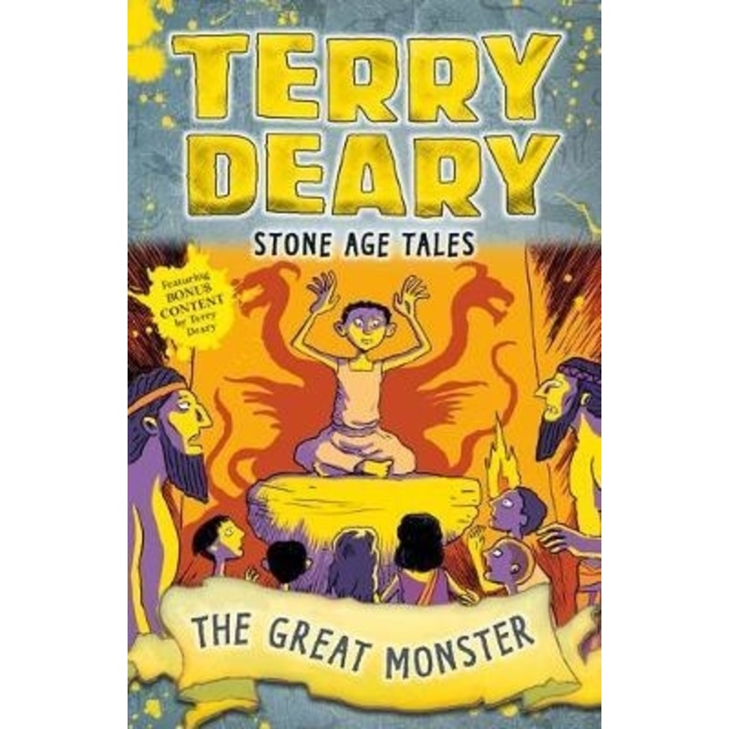 Stone Age Tales : The Great Monster - Terry Deary