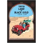 The Adventures of TinTin – Land of Black Gold