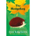 The Hodgeheg by Dick King- Smith