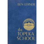 The Topeka School by Ben Lerner