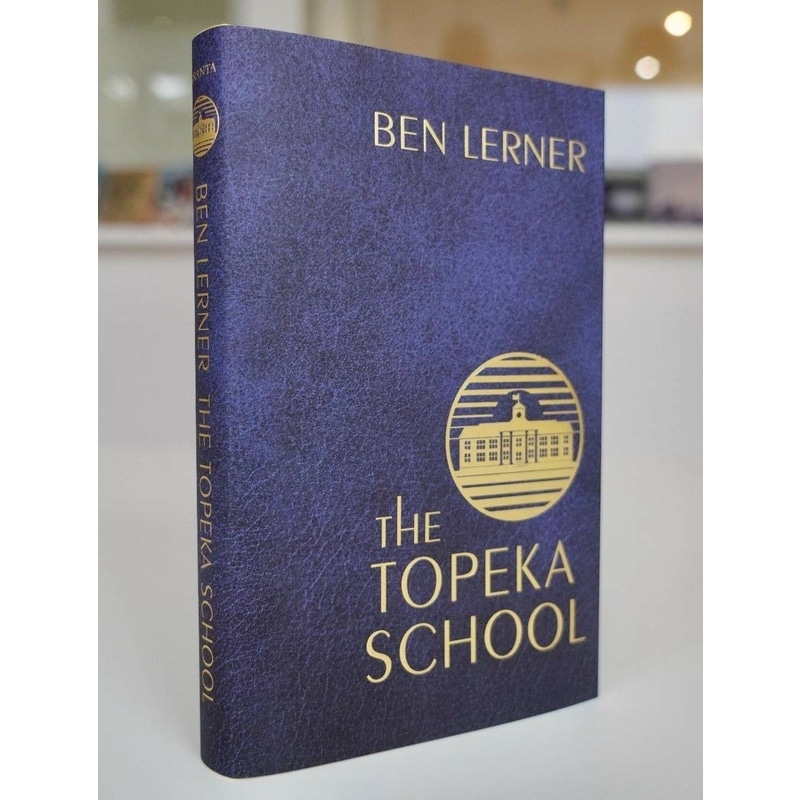 The Topeka School by Ben Lerner