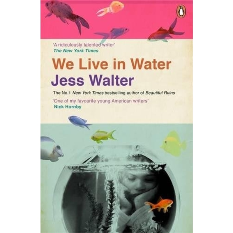We Live in Water by Jess Walter