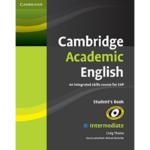 Cambridge Academic English B1+ Intermediate Student’s Book