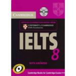 Cambridge English IELTS 8 With Answers and 2 Audio CDs