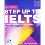 Cambridge Step up to IELTS : Self Study Students Book With 2 Audio CDs