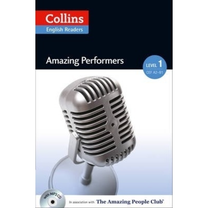 Collins English Readers Amazing Performers Level 1 With CD
