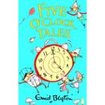 Five O’Clock Tales (The O’Clock Tales)