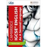 Letts Cambridge IGCSE – Cambridge IGCSE English as a Second Language Revision Guide
