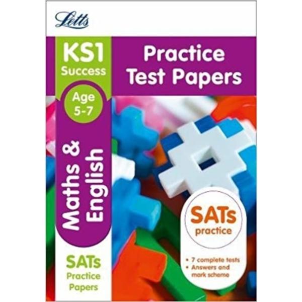 Letts KS1 Revision Success Practice Test Papers : Maths and English (Age 5 - 7)