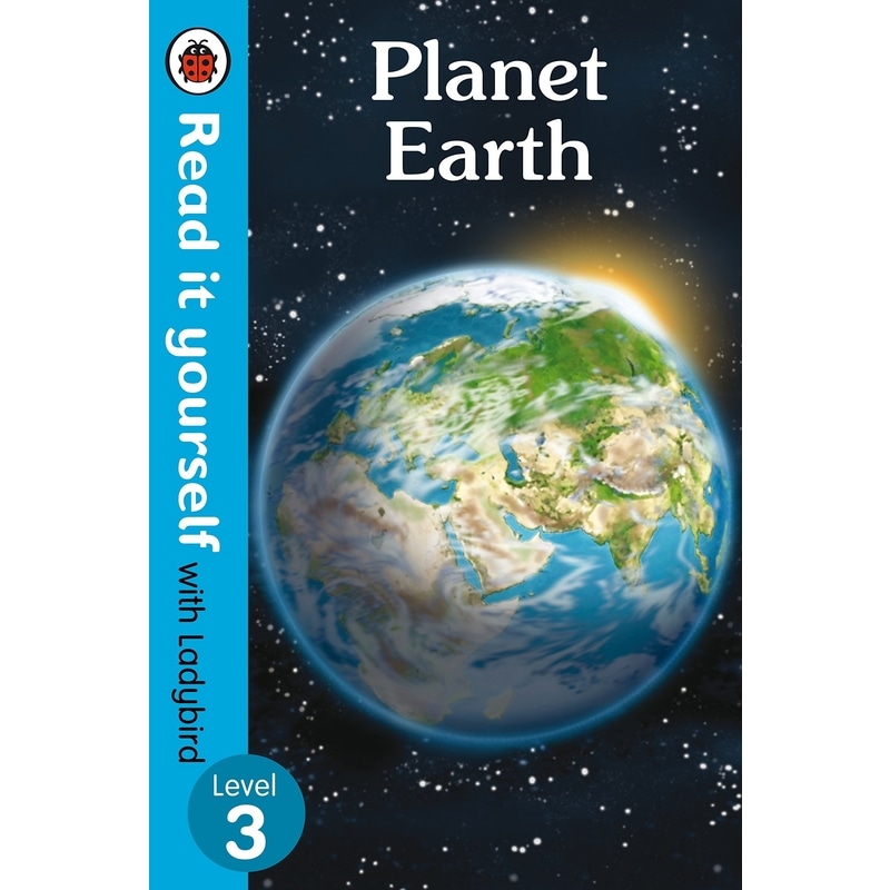 Read It Yourself with Ladybird Level 3 - Planet Earth
