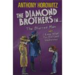 The Diamond Brothers In : The Blurred Man and I Know What You Did Last Wednesday