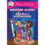 Thea Stilton Mouseford Academy : Drama at Mouseford – 1