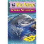 WWF Wild Friends : Dolphin Splashdown : Book 7
